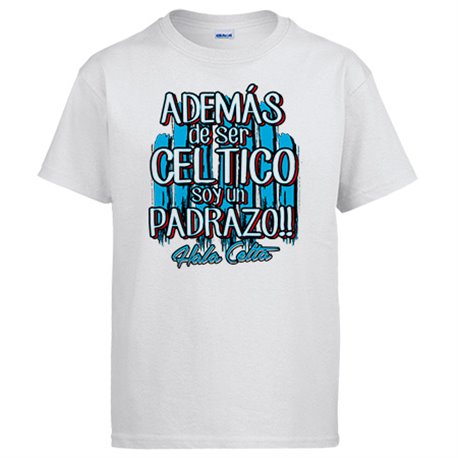 Camiseta además de ser Céltico soy un padrazo futbolero de Vigo