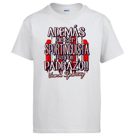 Camiseta además de ser Sportinguista soy un padrazo futbolero de Gijón