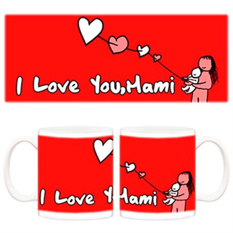 Taza I love you mami