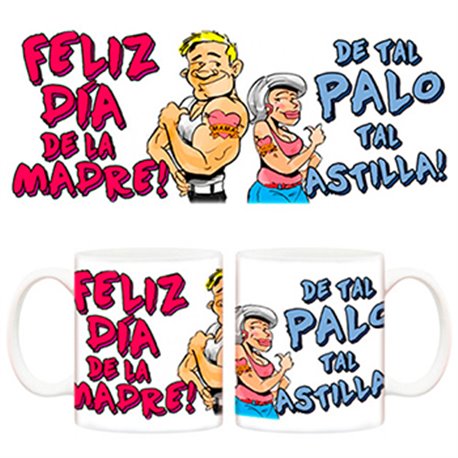 Taza día de la madre de tal palo tal astilla