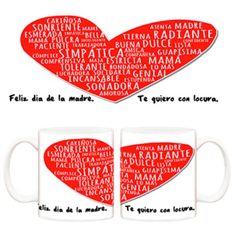 Taza te quiero con locura día de la madre