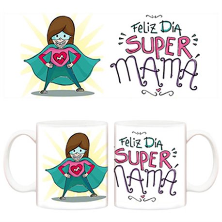 Taza Feliz día de la madre Supermamá