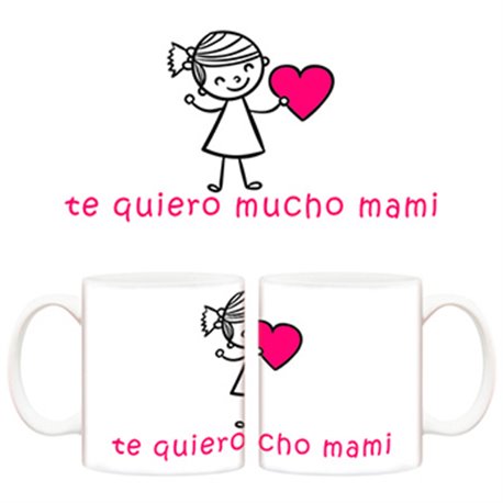 Taza Te quiero mucho mami regalo
