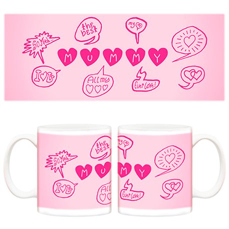 Taza Día de la madre Mummy The best My love Ever love
