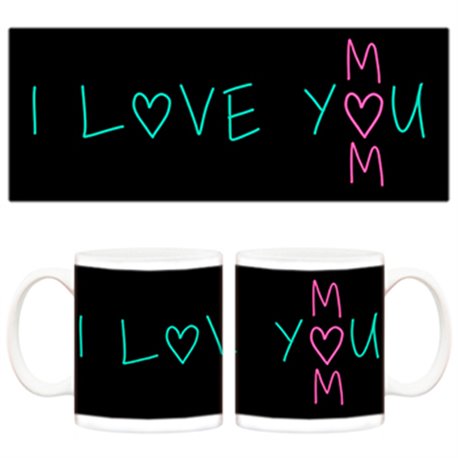 Taza Día de la madre I love you mom
