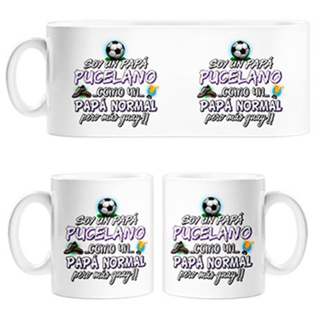 Taza soy un papá Pucelano como un papá normal pero más guay