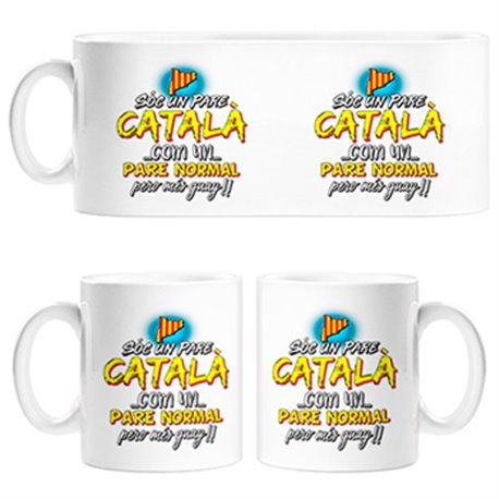 Taza sóc un pare català com un pare normal pero més guay