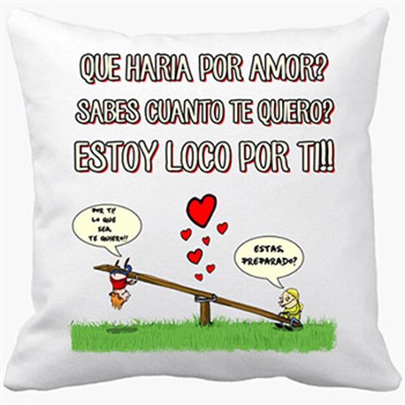 Cojín con relleno que haría por amor, te quiero, estoy loco por ti