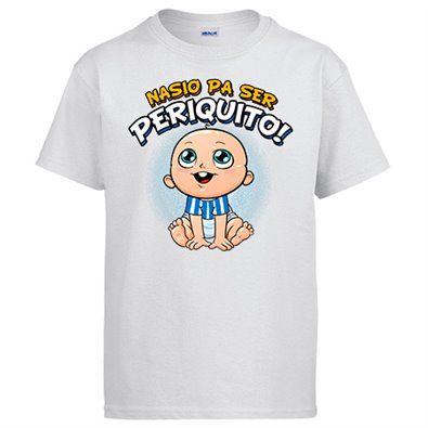 Camiseta nacido para ser Periquito aficionado al fútbol